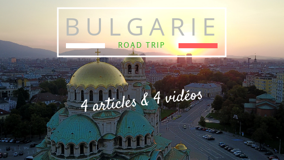 roadtrip-bulgarie-blog-voyage-bulgarie roadtrip-bulgarie-blog-voyage-bulgarie
